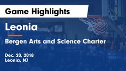 Leonia  vs Bergen Arts and Science Charter Game Highlights - Dec. 20, 2018