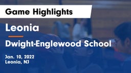 Leonia  vs Dwight-Englewood School Game Highlights - Jan. 10, 2022