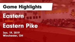 Eastern  vs Eastern Pike Game Highlights - Jan. 19, 2019