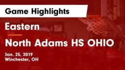 Eastern  vs North Adams HS OHIO Game Highlights - Jan. 25, 2019