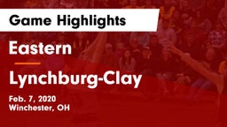 Eastern  vs Lynchburg-Clay  Game Highlights - Feb. 7, 2020