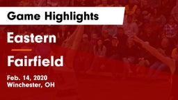 Eastern  vs Fairfield  Game Highlights - Feb. 14, 2020