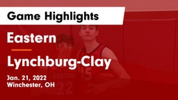 Eastern  vs Lynchburg-Clay  Game Highlights - Jan. 21, 2022
