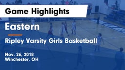 Eastern  vs Ripley Varsity Girls Basketball Game Highlights - Nov. 26, 2018