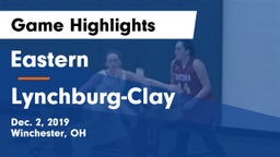 Eastern  vs Lynchburg-Clay  Game Highlights - Dec. 2, 2019