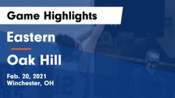 Eastern  vs Oak Hill  Game Highlights - Feb. 20, 2021