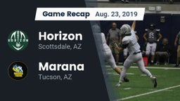 Recap: Horizon  vs. Marana  2019