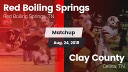 Matchup: Red Boiling Springs vs. Clay County 2018