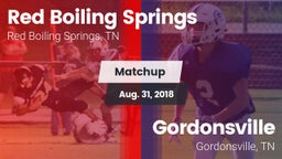 Matchup: Red Boiling Springs vs. Gordonsville  2018