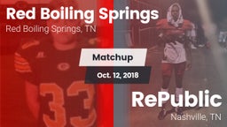 Matchup: Red Boiling Springs vs. RePublic  2018