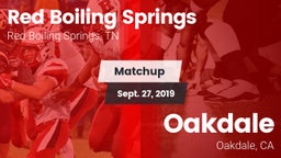 Matchup: Red Boiling Springs vs. Oakdale  2019