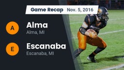 Recap: Alma  vs. Escanaba  2016