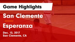 San Clemente  vs Esperanza  Game Highlights - Dec. 13, 2017