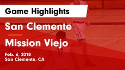 San Clemente  vs Mission Viejo  Game Highlights - Feb. 6, 2018