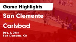 San Clemente  vs Carlsbad Game Highlights - Dec. 4, 2018