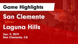 San Clemente  vs Laguna Hills  Game Highlights - Jan. 9, 2019