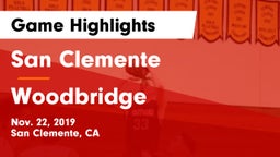 San Clemente  vs Woodbridge  Game Highlights - Nov. 22, 2019