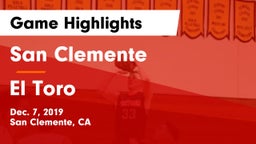 San Clemente  vs El Toro Game Highlights - Dec. 7, 2019