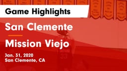 San Clemente  vs Mission Viejo  Game Highlights - Jan. 31, 2020