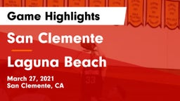 San Clemente  vs Laguna Beach  Game Highlights - March 27, 2021