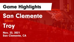 San Clemente  vs Troy  Game Highlights - Nov. 23, 2021