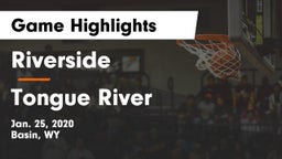 Riverside  vs Tongue River  Game Highlights - Jan. 25, 2020