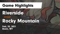 Riverside  vs Rocky Mountain  Game Highlights - Feb. 25, 2021