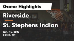 Riverside  vs St. Stephens Indian  Game Highlights - Jan. 15, 2022