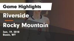 Riverside  vs Rocky Mountain  Game Highlights - Jan. 19, 2018