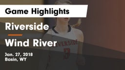 Riverside  vs Wind River  Game Highlights - Jan. 27, 2018