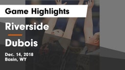 Riverside  vs Dubois Game Highlights - Dec. 14, 2018