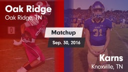 Matchup: Oak Ridge vs. Karns  2016