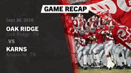 Recap: Oak Ridge  vs. Karns  2016