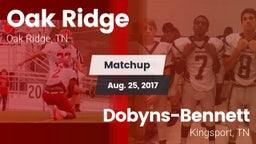 Matchup: Oak Ridge vs. Dobyns-Bennett  2017