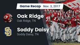 Recap: Oak Ridge  vs. Soddy Daisy  2017