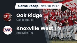 Recap: Oak Ridge  vs. Knoxville West  TN 2017