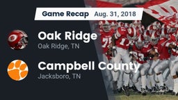 Recap: Oak Ridge  vs. Campbell County  2018