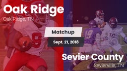 Matchup: Oak Ridge vs. Sevier County  2018