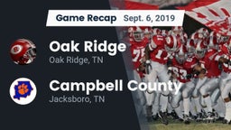 Recap: Oak Ridge  vs. Campbell County  2019