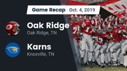 Recap: Oak Ridge  vs. Karns  2019