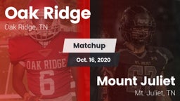 Matchup: Oak Ridge vs. Mount Juliet  2020