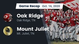 Recap: Oak Ridge  vs. Mount Juliet  2020