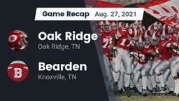Recap: Oak Ridge  vs. Bearden  2021