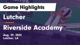 Lutcher  vs Riverside Academy Game Highlights - Aug. 29, 2022