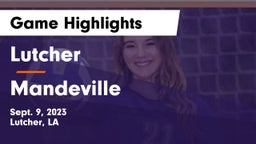 Lutcher  vs Mandeville  Game Highlights - Sept. 9, 2023