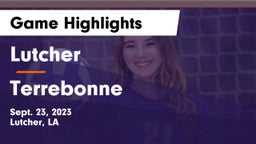 Lutcher  vs Terrebonne  Game Highlights - Sept. 23, 2023
