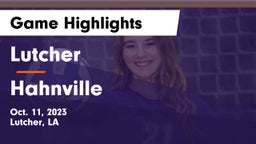 Lutcher  vs Hahnville  Game Highlights - Oct. 11, 2023