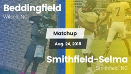 Matchup: Beddingfield vs. Smithfield-Selma  2018