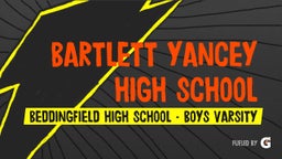 Beddingfield football highlights Bartlett Yancey High School