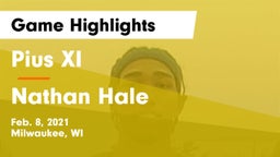 Pius XI  vs Nathan Hale  Game Highlights - Feb. 8, 2021